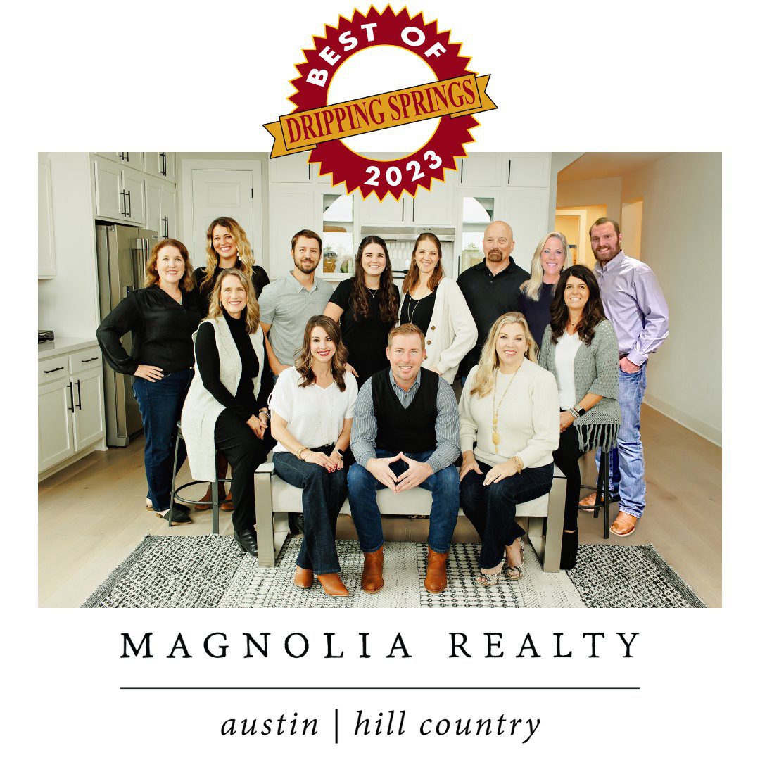 Best Realtor in Dripping Springs Texas, Magnolia Realty Best Real Estate Office in Dripping Springs Texas, Best Realtor Dripping Springs